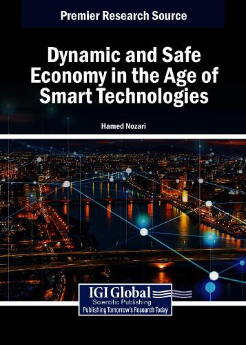 Dynamic and Safe Economy in the Age of Smart Technologies