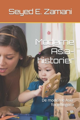 Moderne Asia-historier: De moderne Asia-fortellingene