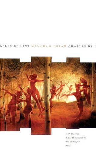Memory and Dream Lib/E: (2 Newford Series Lib/E)