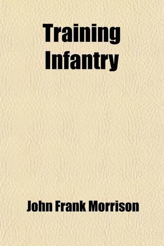 Training Infantry