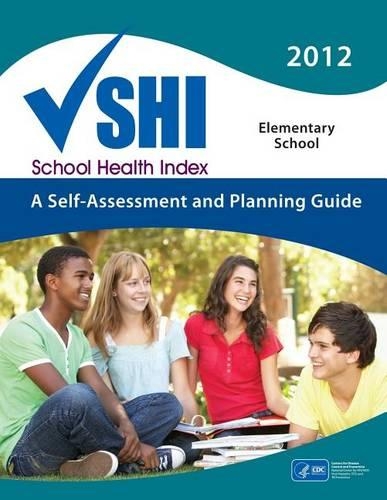 School Health Index: A Self-Assessment Planning Guide