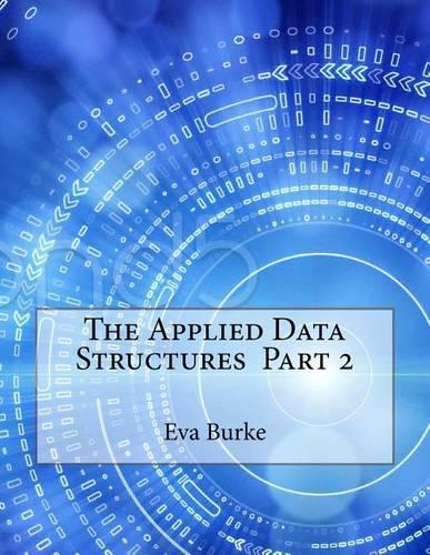 The Applied Data Structures Part 2