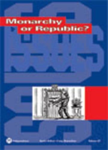 Monarchy or Republic?: (v.37 Issues S.)