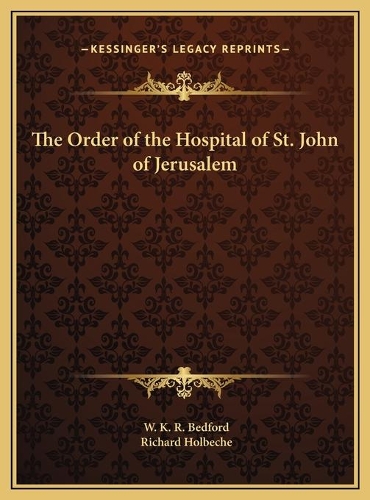 The Order of the Hospital of St. John of Jerusalem