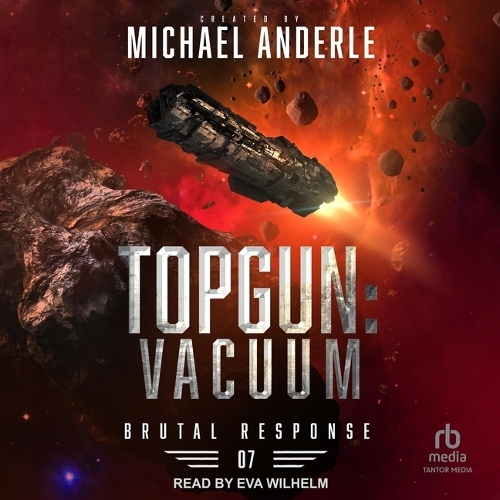 Topgun: Vacuum: (7 Brutal Response)
