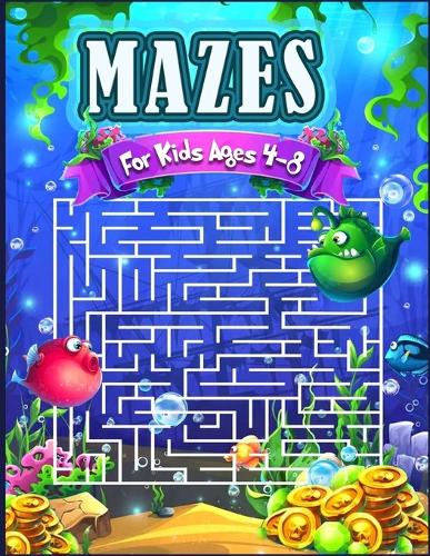 Mazes for Kids Ages 4-8