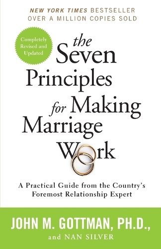 The Seven Principles for Making Marriage Work