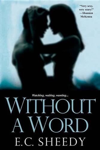 Without a Word