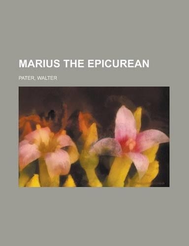 Marius the Epicurean - Volume 2