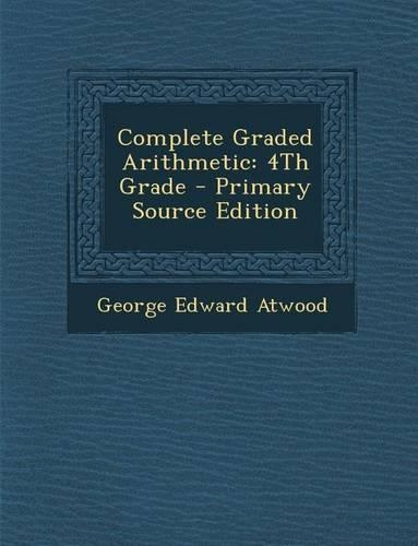 Complete Graded Arithmetic