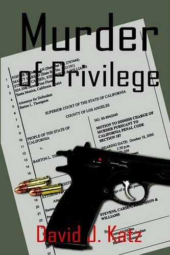 Murder of Privilege