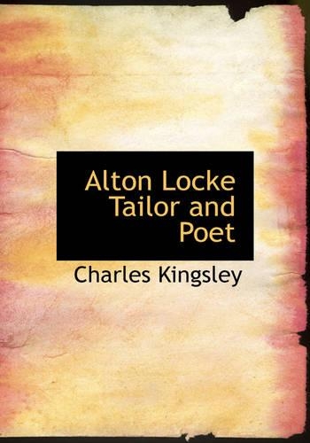 Alton Locke Tailor and Poet
