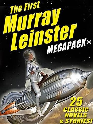 The First Murray Leinster Megapack (R)