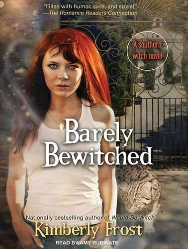 Barely Bewitched: (2 Southern Witch)