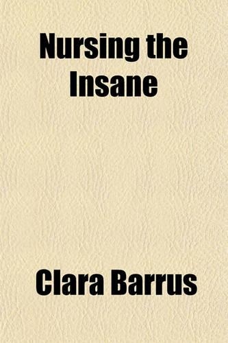 Nursing the Insane