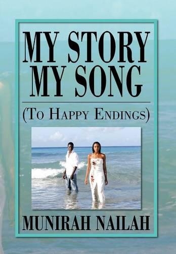 My Story My Song (to Happy Endings): To Happy Endings