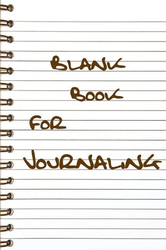 Blank Book For Journaling: Lined Notebook Journal To Write In