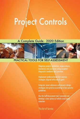 Project Controls A Complete Guide - 2020 Edition