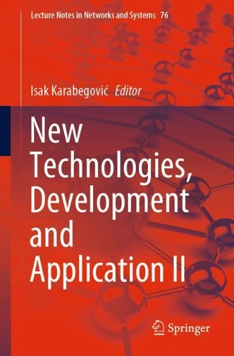 New Technologies, Development and Application II: (76 Lecture Notes in Networks and Systems)