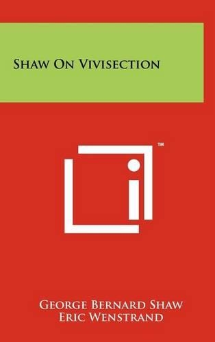 Shaw on Vivisection