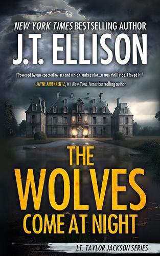 The Wolves Come at Night: A Taylor Jackson Novel(9 Taylor Jackson)