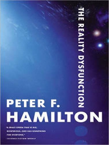 The Reality Dysfunction: (1 Night's Dawn Trilogy)
