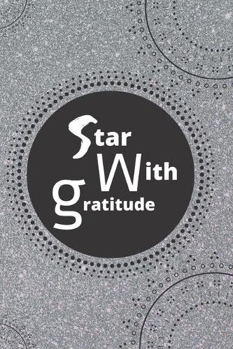 Start With Gratitude: Start With Gratitude daily gratitude journal