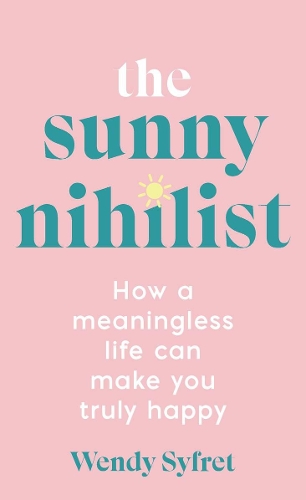 The Sunny Nihilist