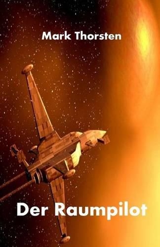 Der Raumpilot