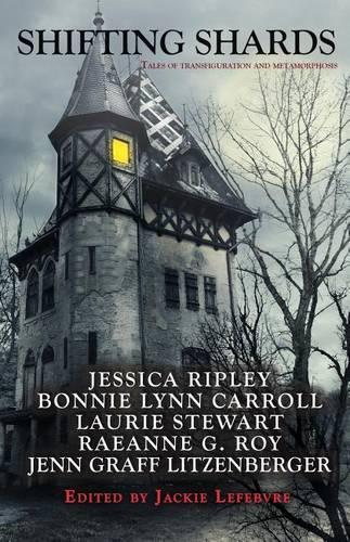 Shifting Shards: Tales of Transfiguration and Metamorphosis