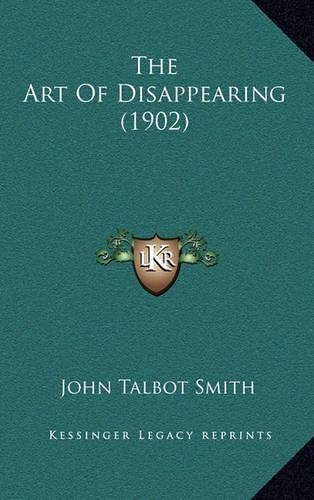 The Art of Disappearing (1902)