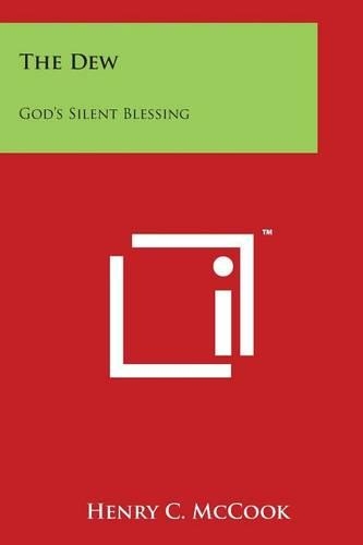 The Dew: God's Silent Blessing