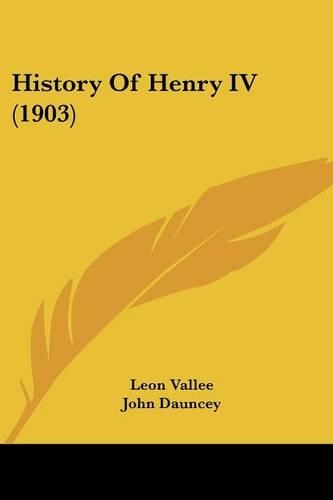 History Of Henry IV (1903)