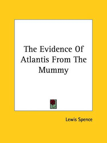 The Evidence of Atlantis from the Mummy
