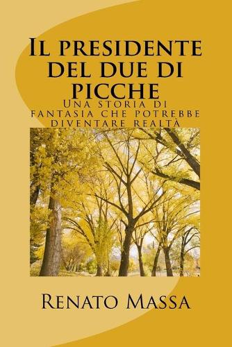 Il presidente del due di picche