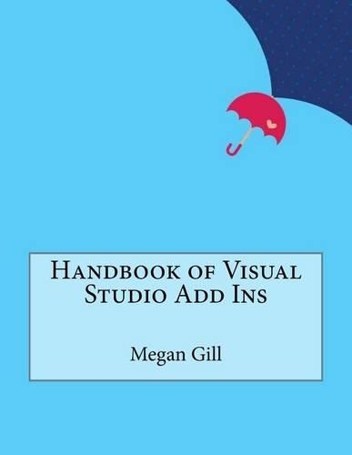 Handbook of Visual Studio Add Ins