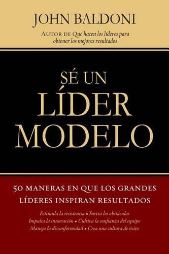Sé Un Líder Modelo