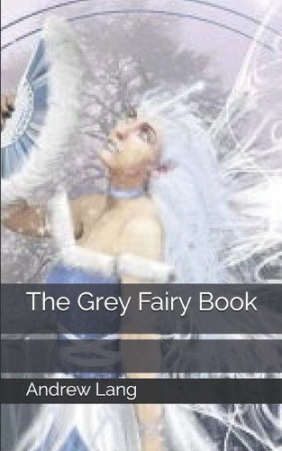 The Grey Fairy Book