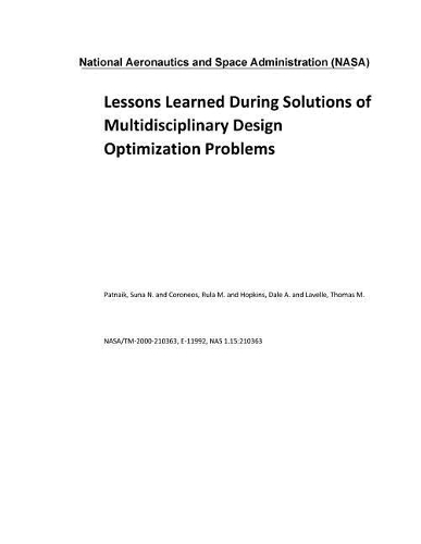 Lessons Learned During Solutions of Multidisciplinary Design Optimization Problems