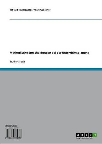 Methodische Entscheidungen Bei Der Unterrichtsplanung