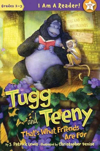 That's What Friends Are for: (I Am a Reader!: Tugg and Teeny)