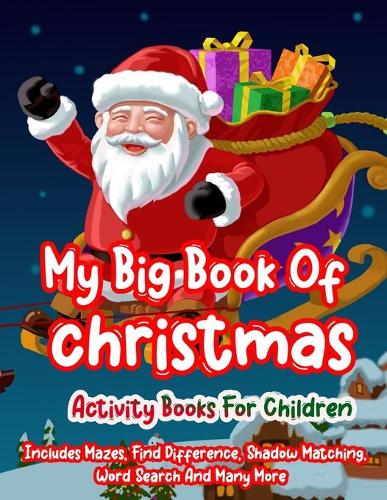 My Big Book Of christmas Activity Books For Children