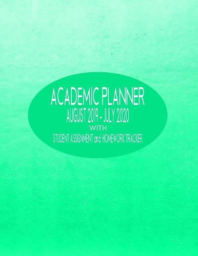 Academic Planner August 2019 - July 2020 Student Assignment and Homework Tracker