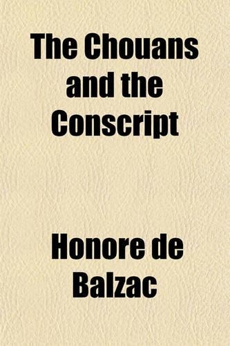 The Chouans and the Conscript