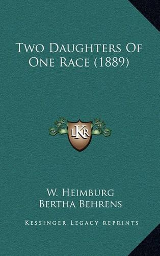 Two Daughters of One Race (1889)