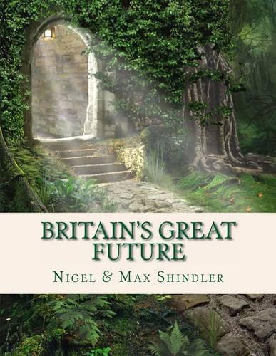Britain's Great Future