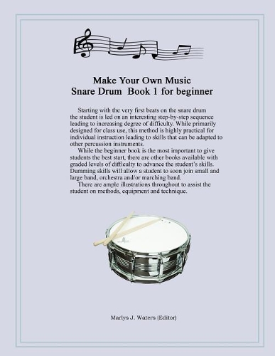 Make Your Own Music, Snare Drum Book 1 for beginner
