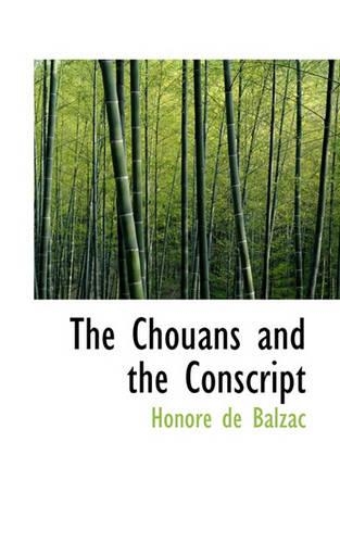 The Chouans and the Conscript