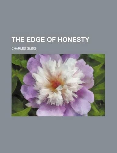 The Edge of Honesty