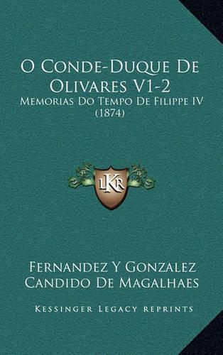 O Conde-Duque De Olivares V1-2